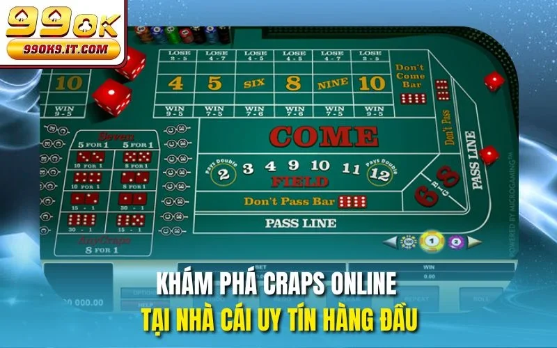 Khám phá Craps online tại nhà cái uy tín hàng đầu